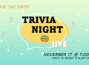TRIVIA NIGHT-SAVE THE DATE 11/17/2023
